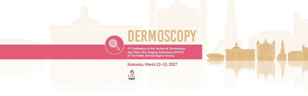 Dermoskopia. V Konferencja Sekcji DiTOS 2027